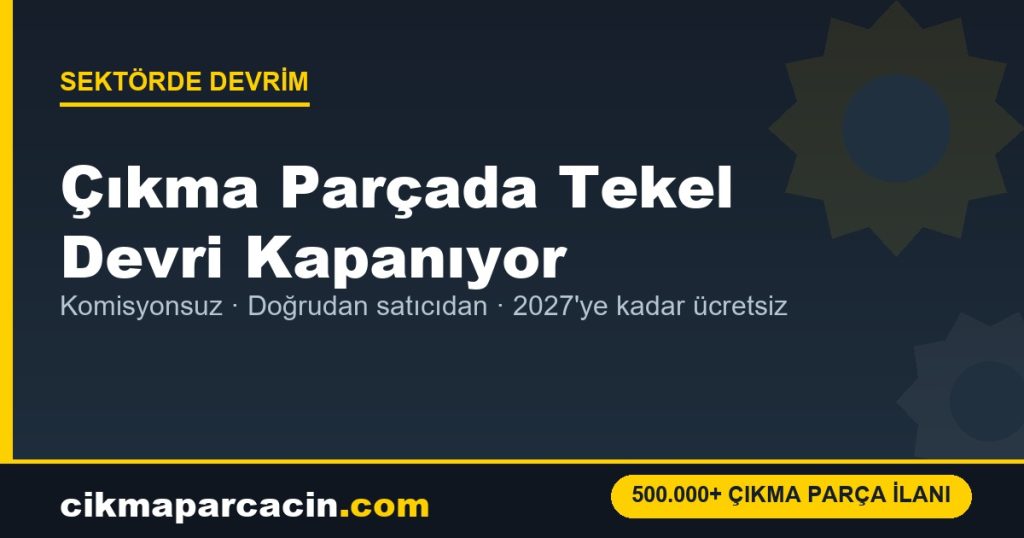 çıkma parça