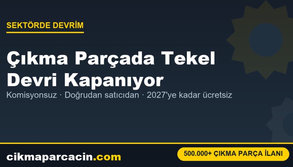 çıkma parça